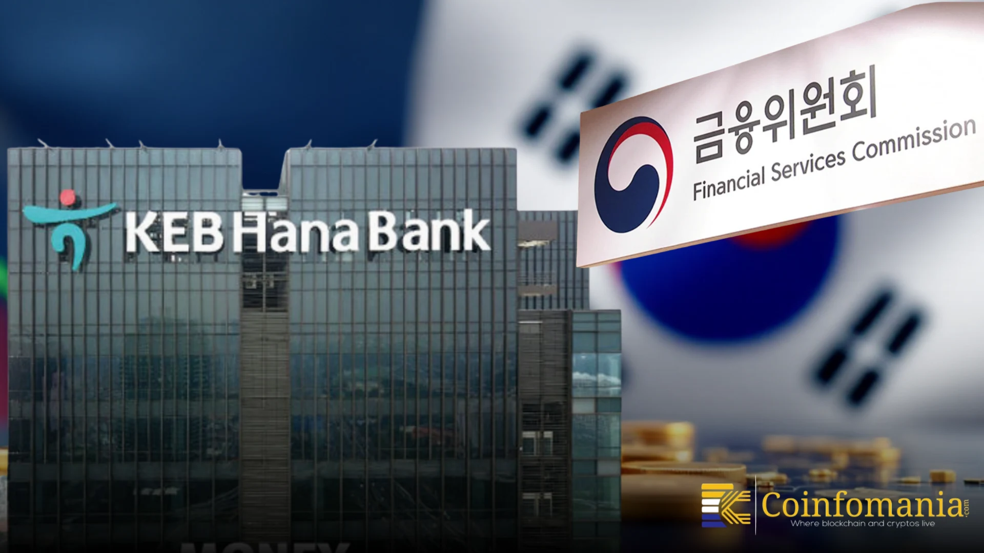 South Korea FSC Reviews Hana Bank Deal — Finance-Crypto Rules Unclear
