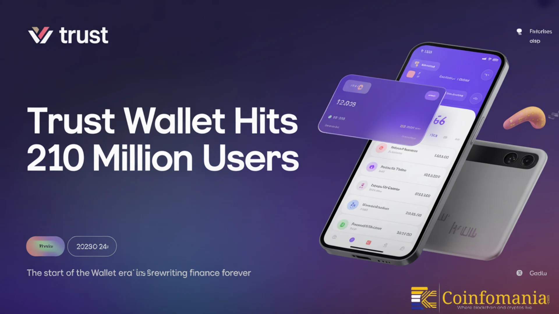 Trust Wallet Lette Trust Wallet Hits 210 Million Users! The Start of the “Wallet Era” Is ...