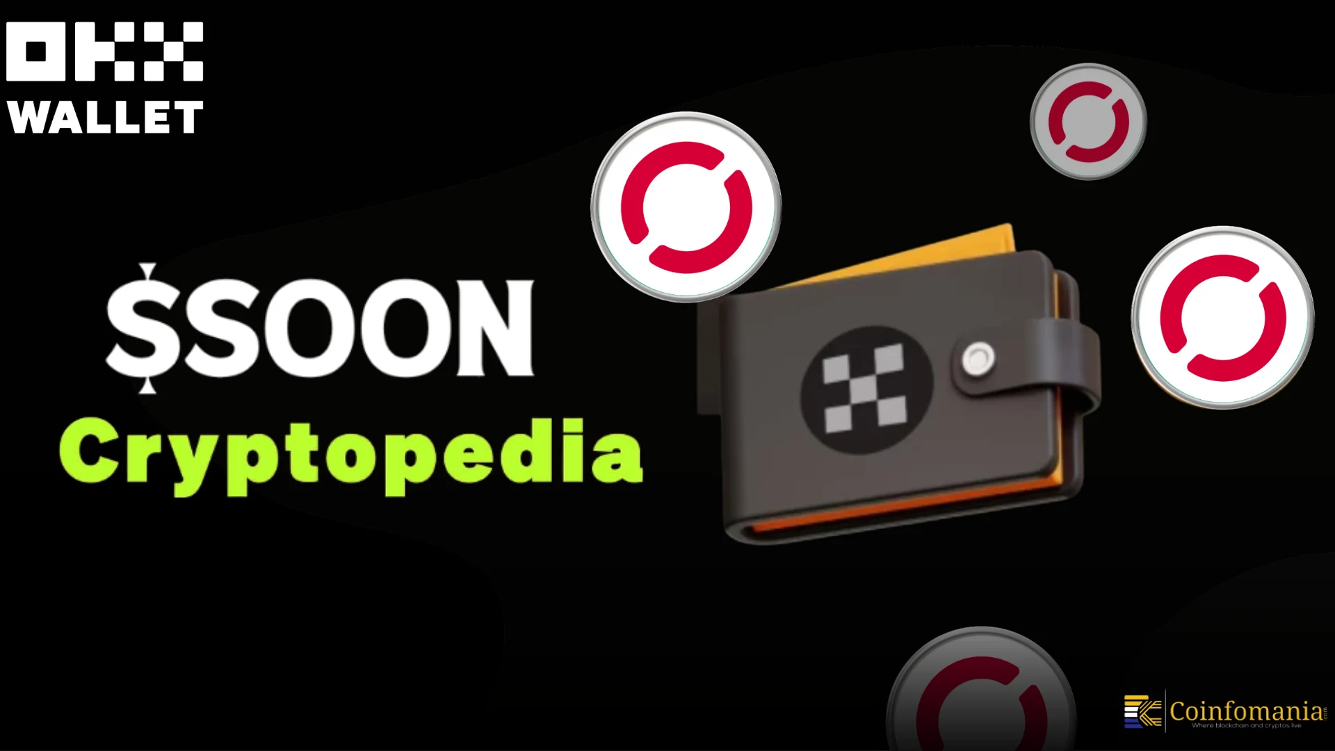OKX Wallet Users Get Early Shot at $SOON Token via Cryptopedia Campaign