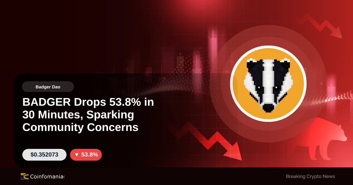 BADGER Drops 53.8% in 30 Minutes, Sparking Community Concerns