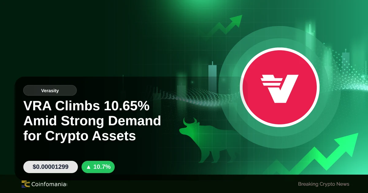 VRA Climbs 10.65% Amid Strong Demand for Crypto Assets