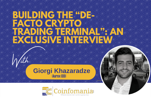 Building The “De-Facto Crypto Trading Terminal”: An Exclusive Interview with Aurox CEO Giorgi Khazaradze